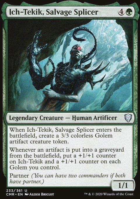 Ich-Tekik, Salvage Splicer [Commander Legends]