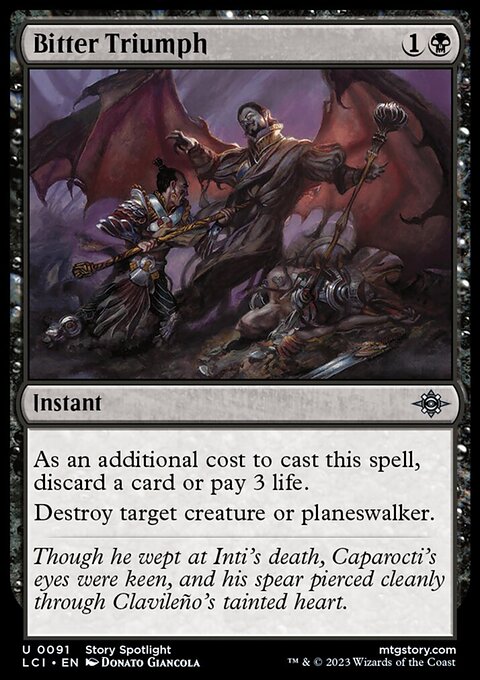 Bitter Triumph [The Lost Caverns of Ixalan]