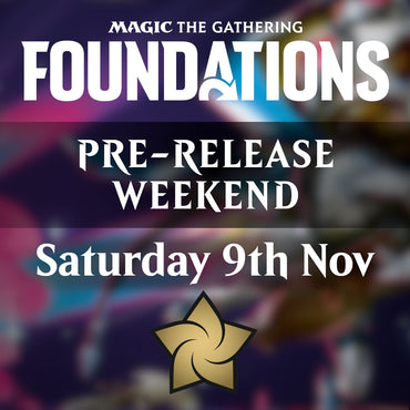 Foundations: Pre-release Sealed - Saturday ticket