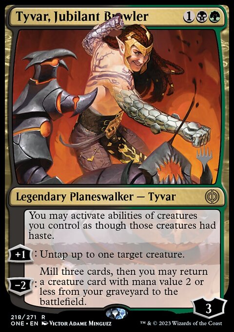 Tyvar, Jubilant Brawler [Phyrexia: All Will Be One Prerelease Promos]