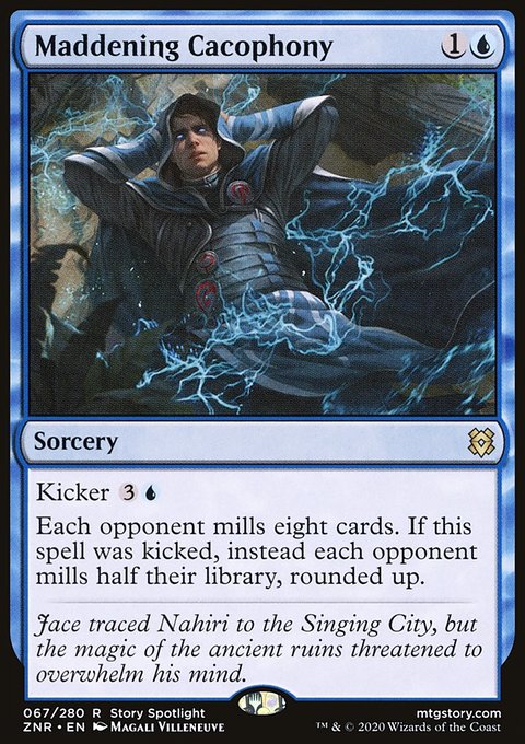 Maddening Cacophony [Zendikar Rising]