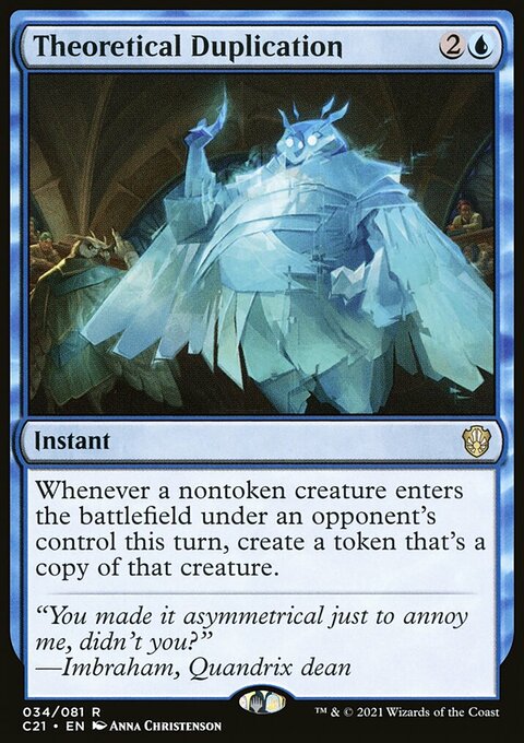 Theoretical Duplication [Commander 2021]