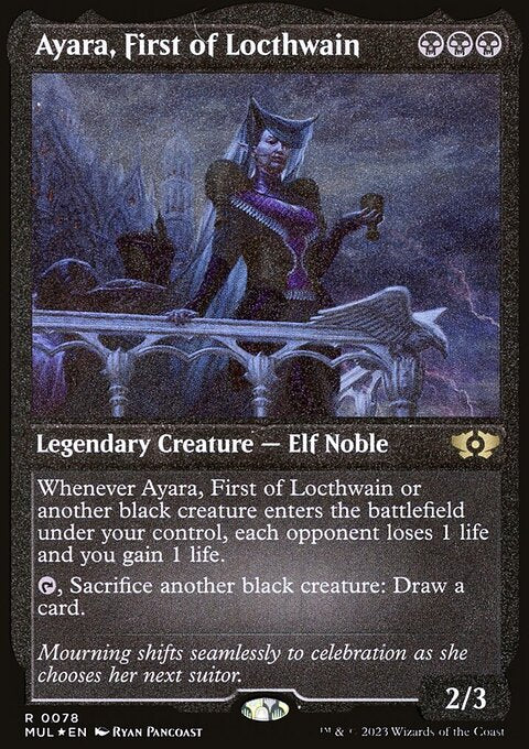Ayara, First of Locthwain (Foil Etched) [Multiverse Legends]
