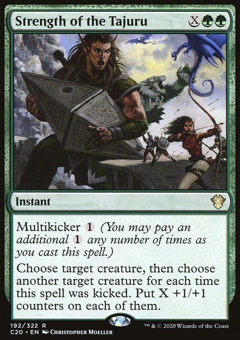 Strength of the Tajuru [Commander 2020]