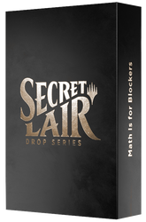 Secret Lair: Drop Series - Math Is For Blockers