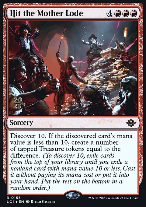 Hit the Mother Lode [The Lost Caverns of Ixalan Prerelease Cards]