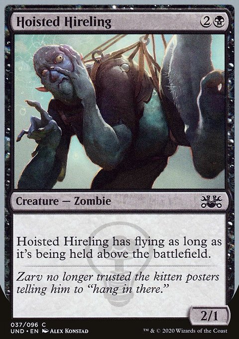 Hoisted Hireling [Unsanctioned]