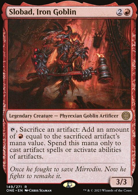Slobad, Iron Goblin [Phyrexia: All Will Be One]