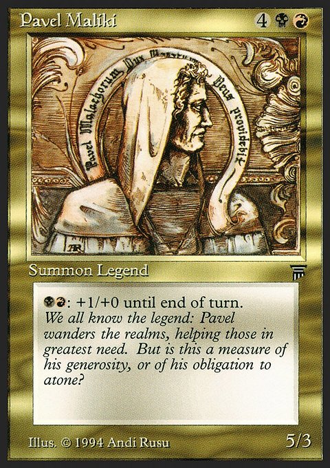 Pavel Maliki [Legends]