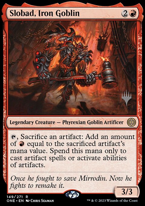 Slobad, Iron Goblin [Phyrexia: All Will Be One Prerelease Promos]