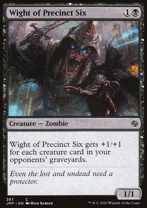 Wight of Precinct Six [Jumpstart]
