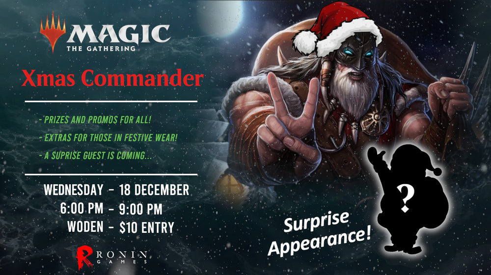 Xmas Commander at Ronin Games ticket - Wed, 18 Dec 2024