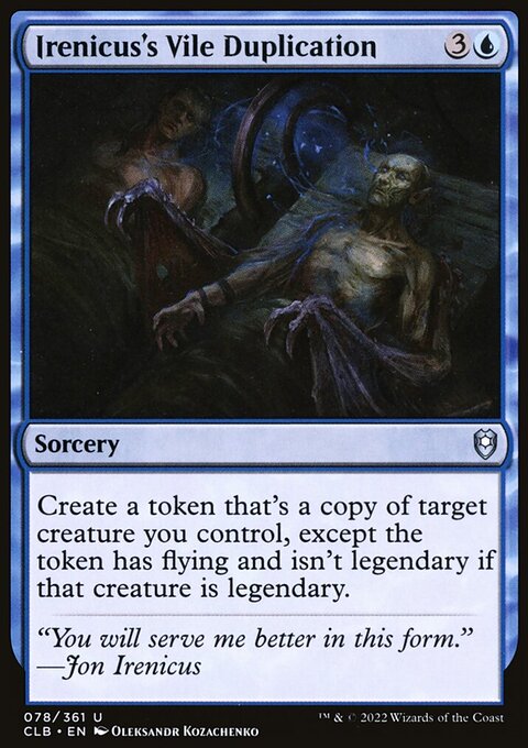 Irenicus's Vile Duplication [Commander Legends: Battle for Baldur's Gate]