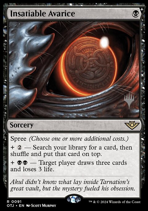 Insatiable Avarice (Promo Pack) [Outlaws of Thunder Junction Promos]