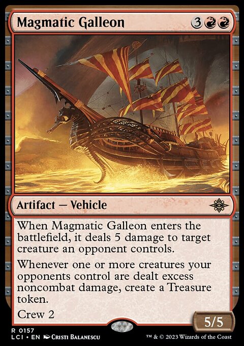 Magmatic Galleon [The Lost Caverns of Ixalan]
