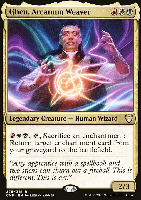 Ghen, Arcanum Weaver [Commander Legends]