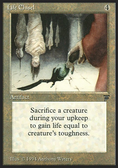 Life Chisel [Legends]