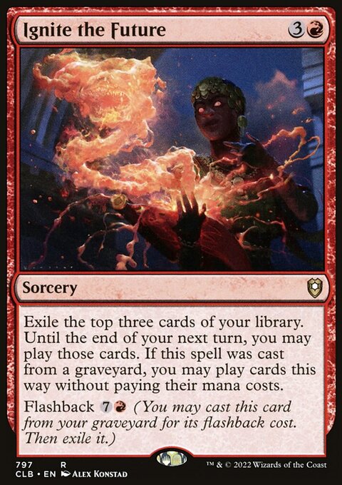 Ignite the Future [Commander Legends: Battle for Baldur's Gate]