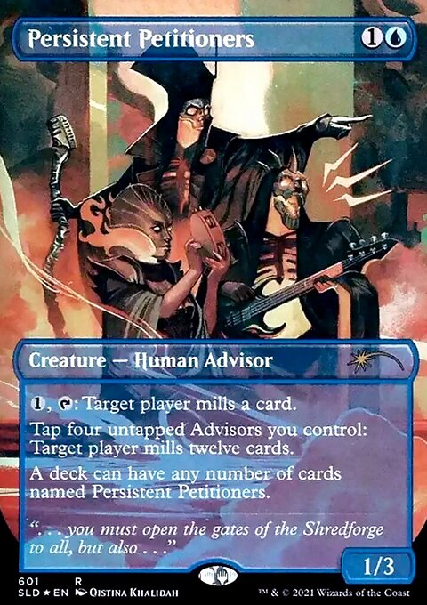 Persistent Petitioners (601) [Secret Lair Drop Promos]