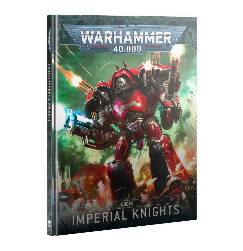 Warhammer 40,000: Codex: Imperial Knights 10th Edition