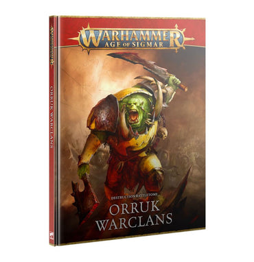 Age of Sigmar: Destruction Battletome: Orruk Warclans 4th Ed