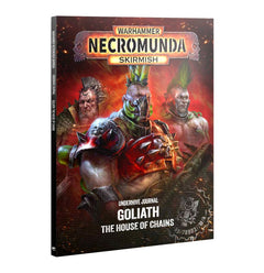 Necromunda: Underhive Journal: Goliath – The House of Chains