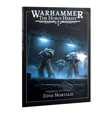 Warhammer: The Horus Heresy: Journal Tactica: Zone Mortalis