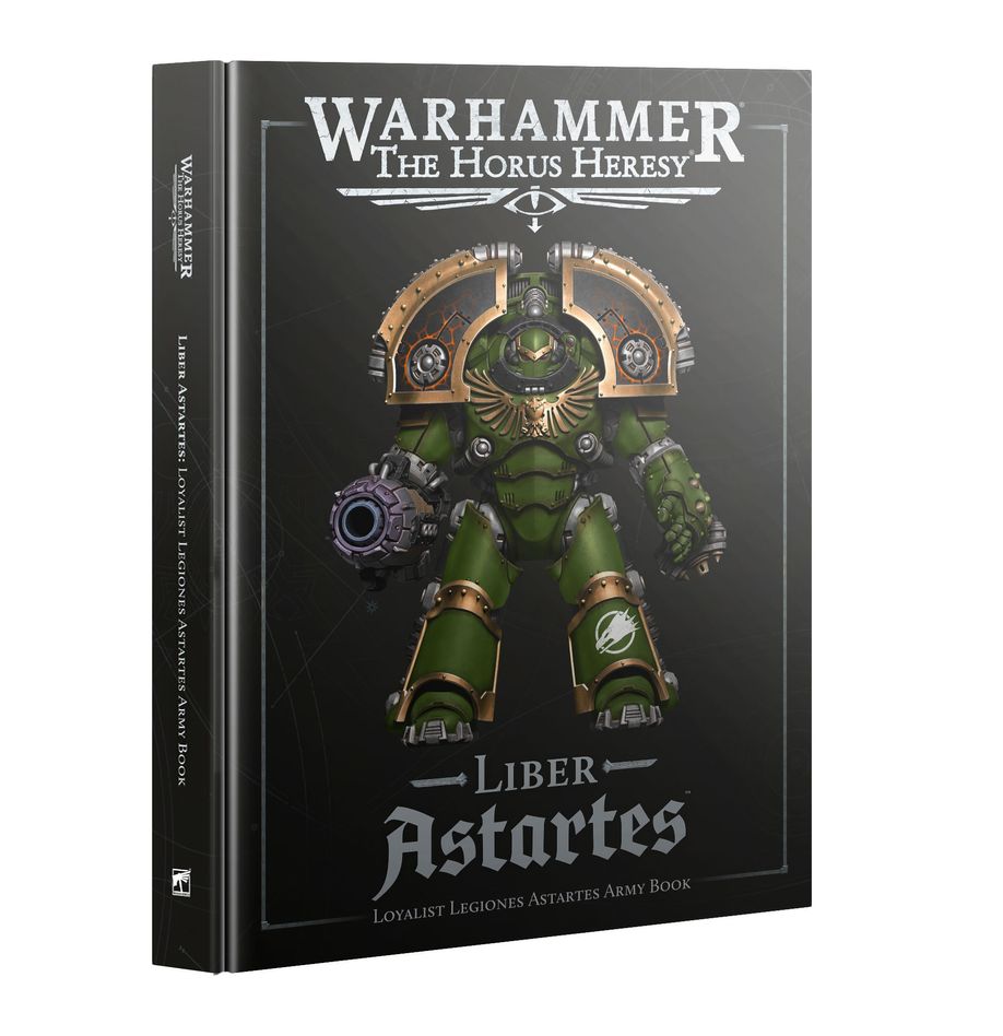 Warhammer: The Horus Heresy: Liber Astartes: Loyalist Legiones Astartes Army Book