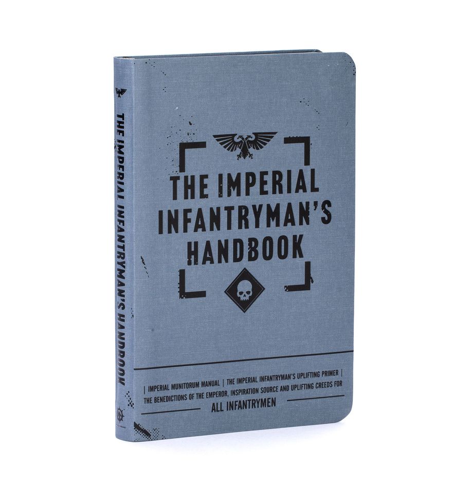 Warhammer 40,000: The Imperial Infantryman's Handbook