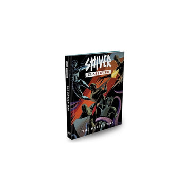 SHIVER Classified - Unseen War