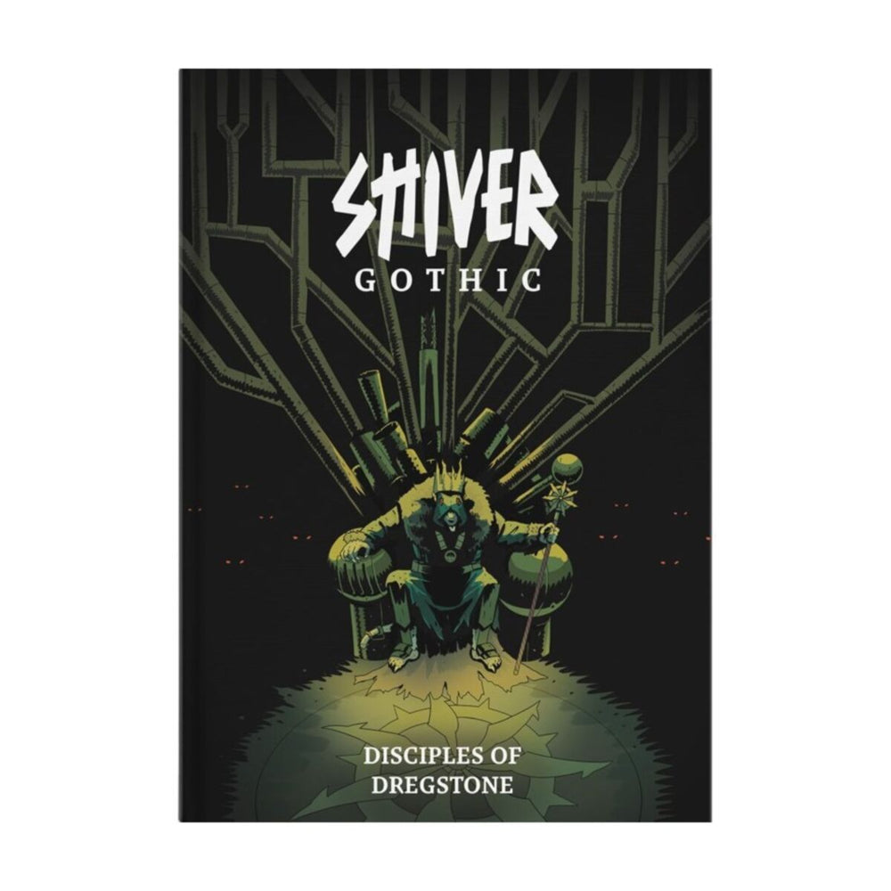 SHIVER Gothic - Disciples of Dregstone