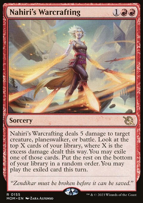 Nahiri's Warcrafting (Promo Pack) [March of the Machine Promos]