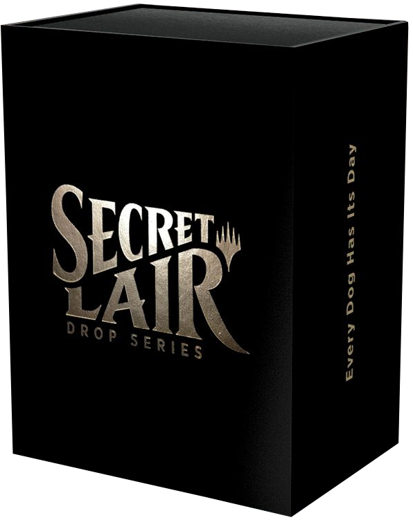 Secret Lair: Drop Series - Every Dog Has Its Day (Foil Edition)