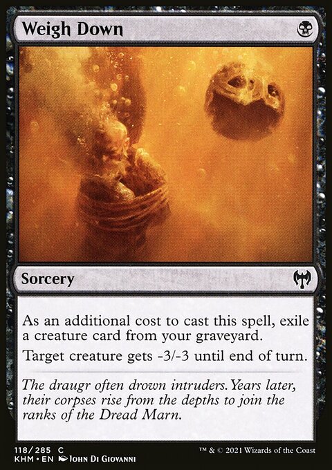 Weigh Down [Kaldheim]