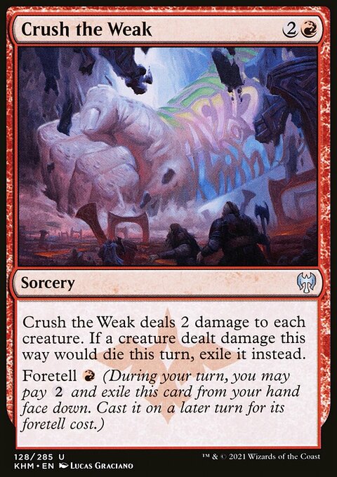 Crush the Weak [Kaldheim]