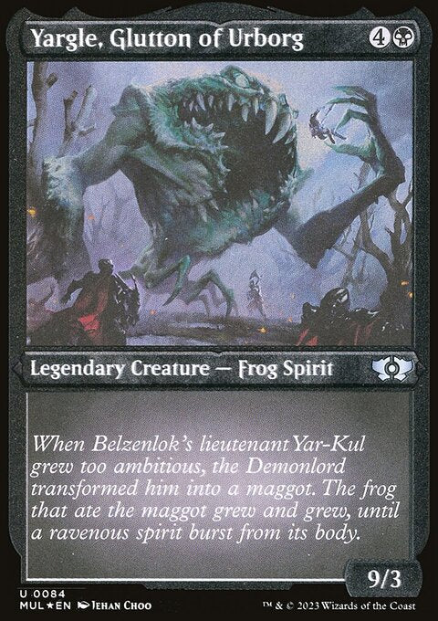 Yargle, Glutton of Urborg (Foil Etched) [Multiverse Legends]