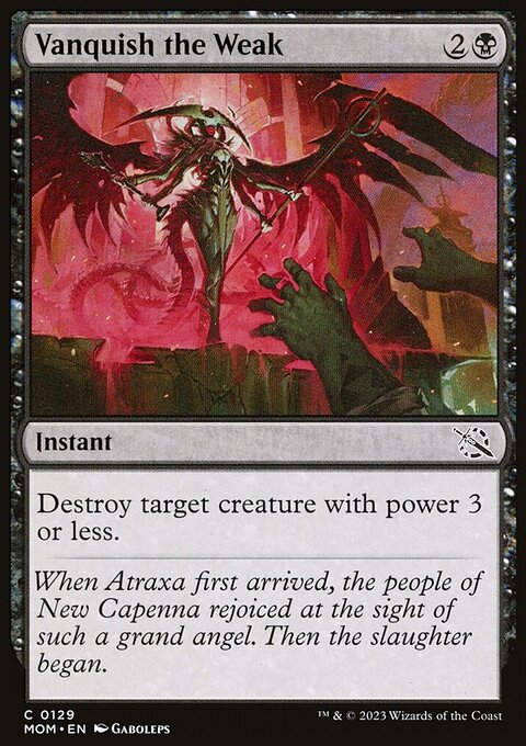 Vanquish the Weak [March of the Machine]