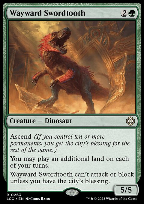Wayward Swordtooth [The Lost Caverns of Ixalan Commander]