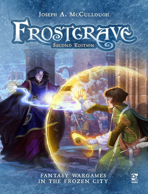 Frostgrave Second Edition Rulebook: Fantasy Wargames in the Frozen City