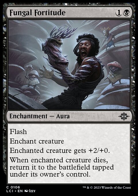 Fungal Fortitude [The Lost Caverns of Ixalan]