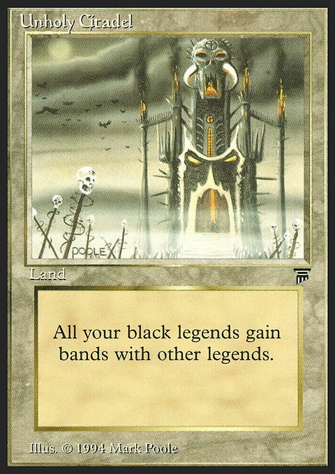 Unholy Citadel [Legends]