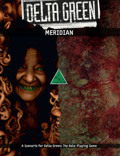 Delta Green: Meridian