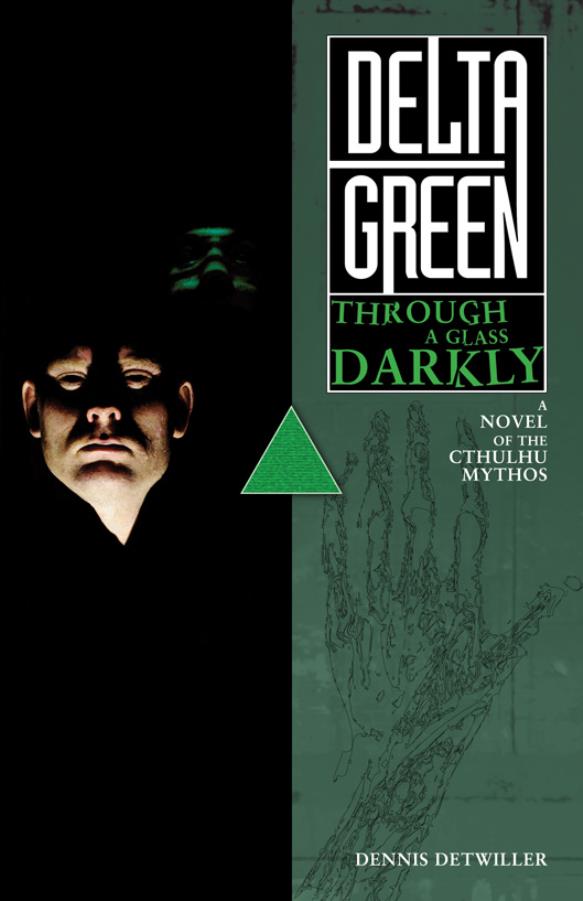 Delta Green: Through A Glass Darkly (Hardcover)