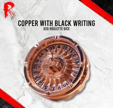D20 Roulette Dice - Copper with Black Writing - Ronin Games Dice - DT003