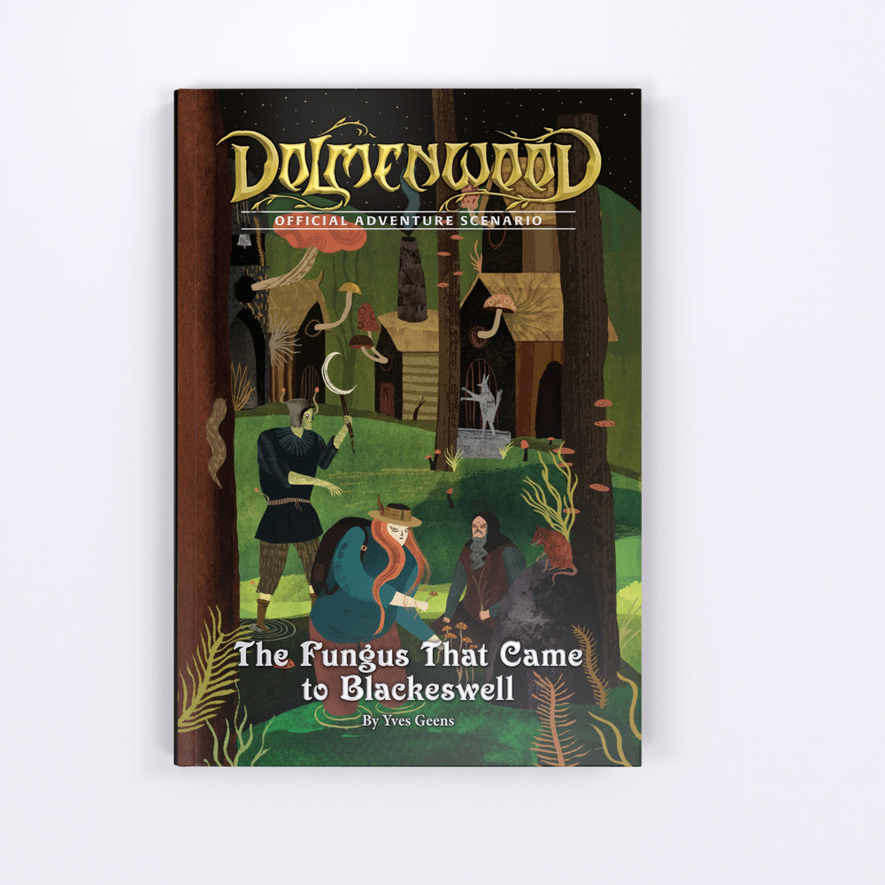 Dolmenwood Official Adventure Scenario: The Fungus That Came to Blackeswell