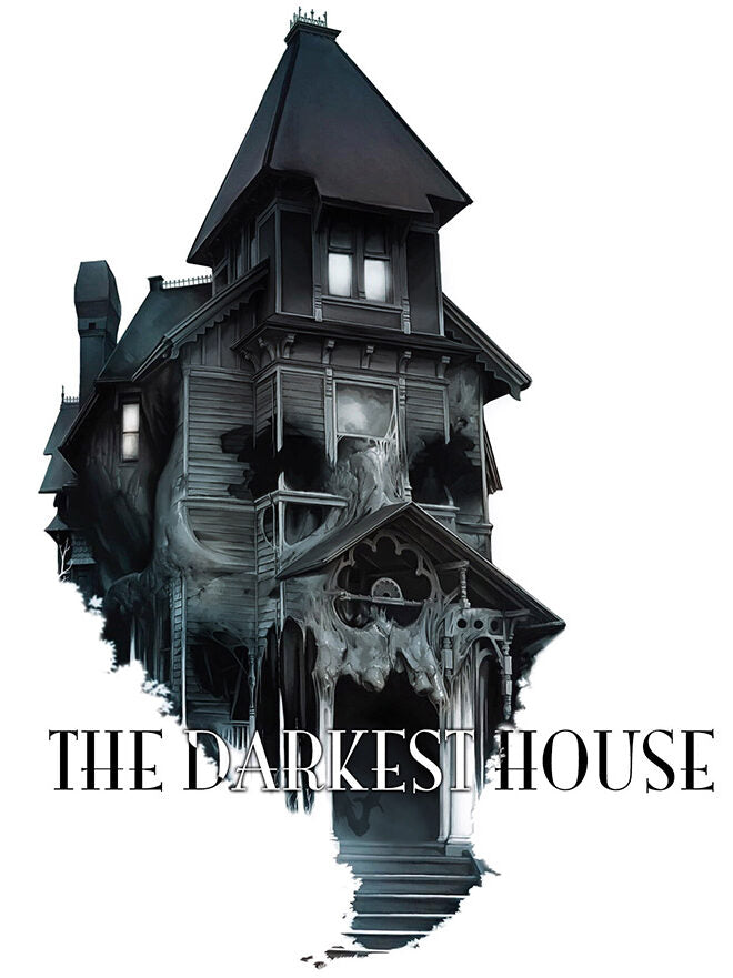 The Darkest House