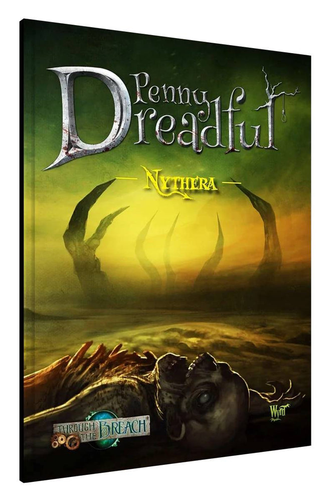 Through The Breach: Penny Dreadful: Nythera