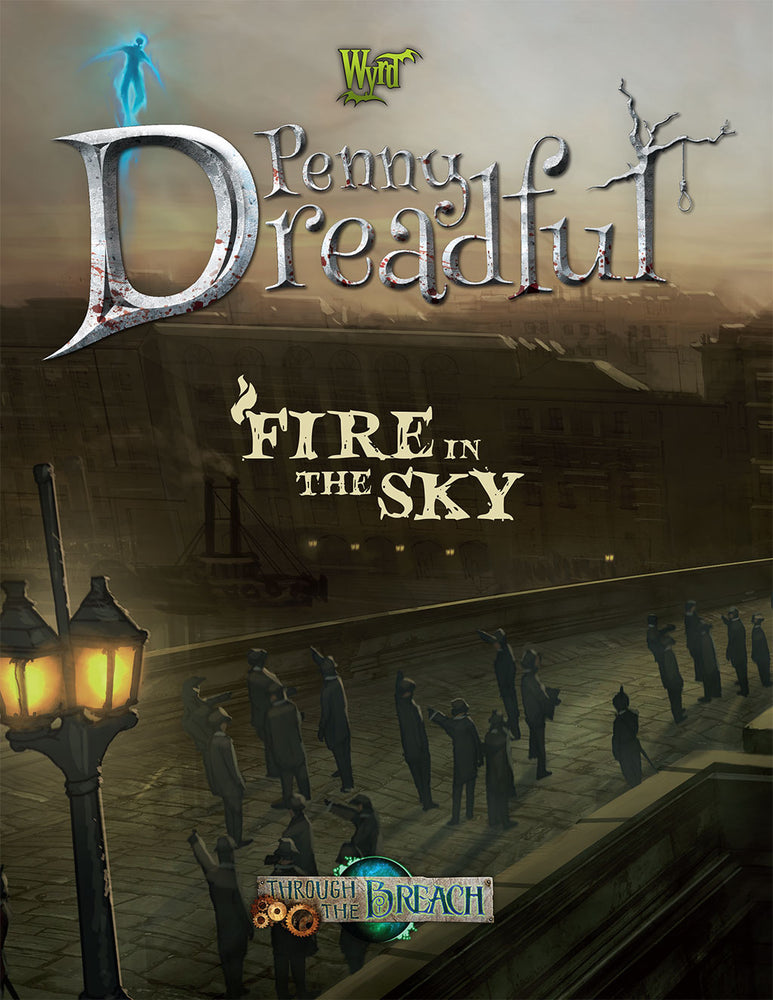 Through The Breach: Penny Dreadful: Fire In The Sky