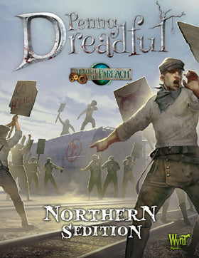 Through The Breach: Penny Dreadful: Northern Sedition