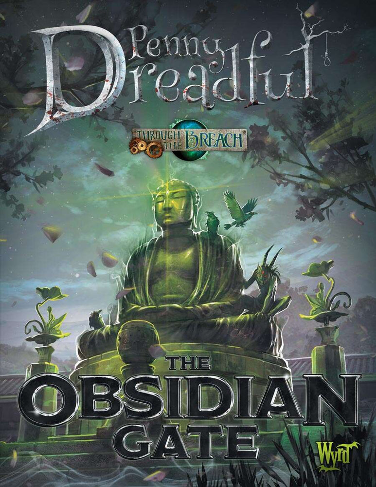 Through The Breach: Penny Dreadful: Obsidian Gate